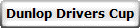 Dunlop Drivers Cup